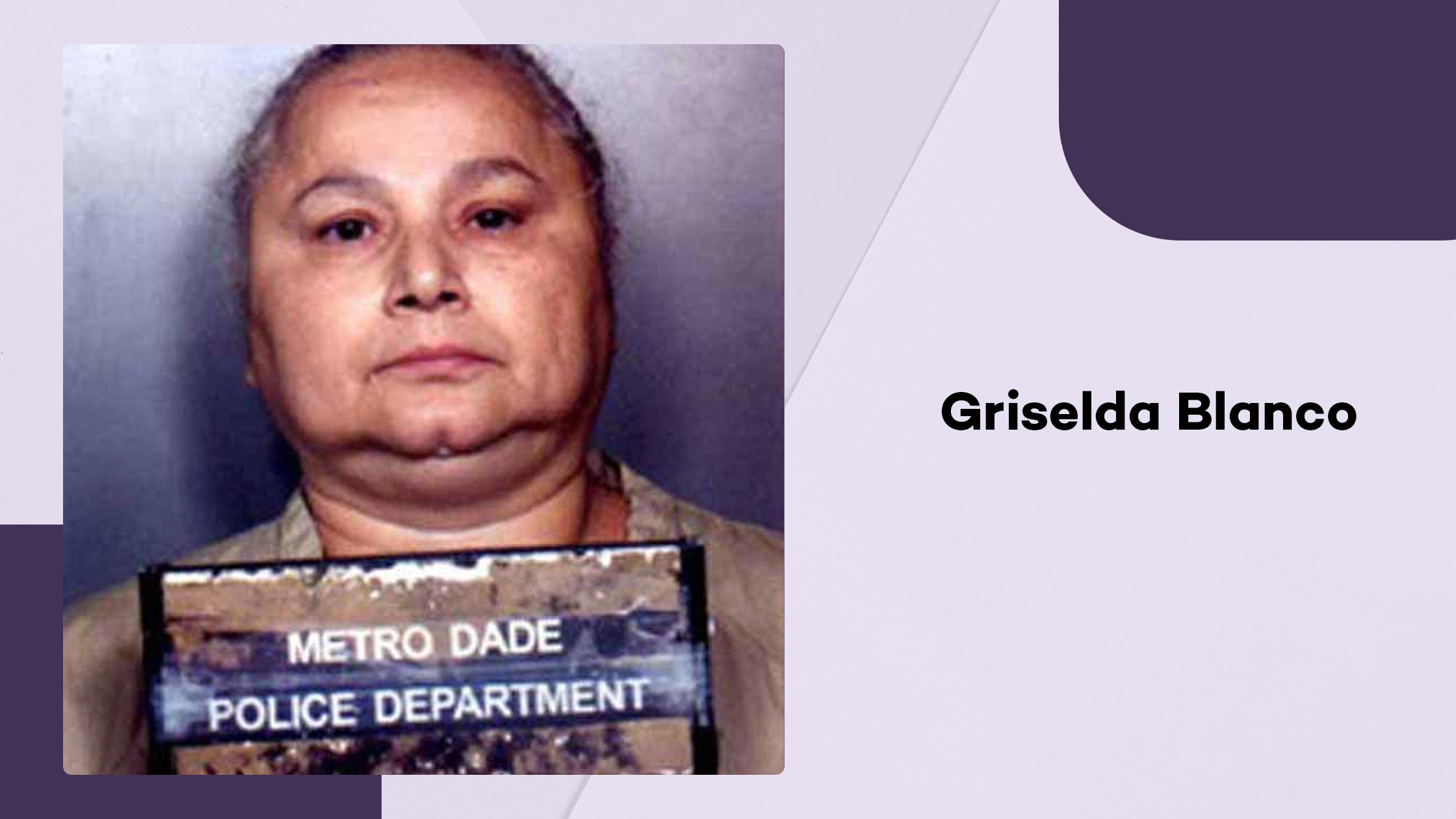 Mugshot of Griselda Blanco. 